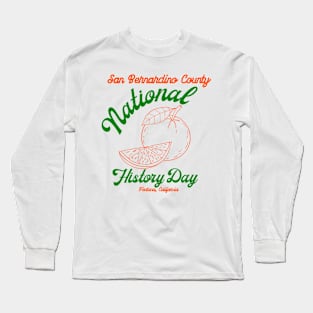 National HistorybDay San Bernardino Long Sleeve T-Shirt